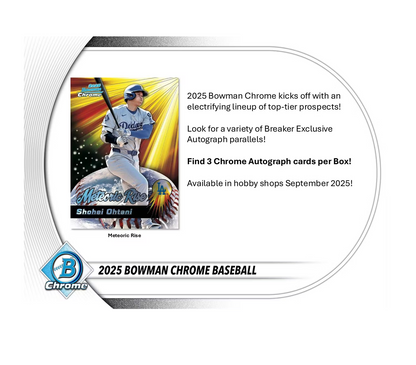 2025 Bowman Chrome Baseball Breakers Delight 6-Box Case